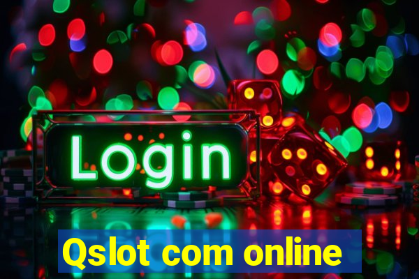 Qslot com online